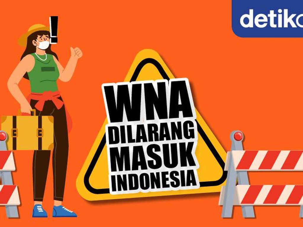 Diperpanjang Lagi, WNA Dilarang Masuk RI hingga 8 Februari Diperpanjang Lagi, WNA Dilarang Masuk RI hingga 8 Februari