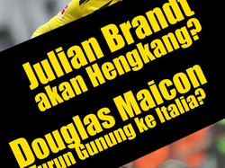 Brandt Dilirik Arsenal? Douglas Maicon Main di Liga Italia Lagi?