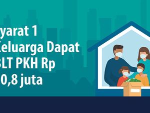 Syarat 1 Keluarga Dapat BLT PKH Rp 10,8 Juta
