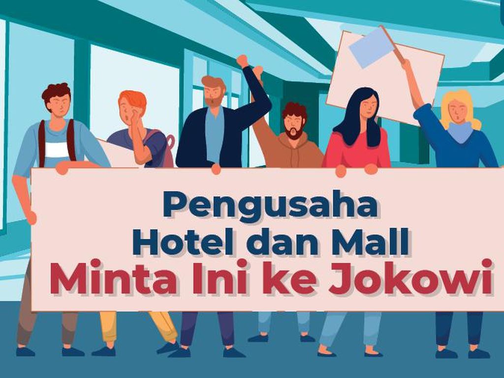 Pengusaha Hotel dan Mall Minta Ini ke Jokowi Pengusaha Hotel dan Mall Minta Ini ke Jokowi