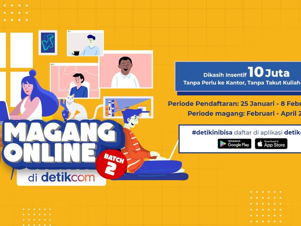 Magang Online detikcom Batch 2 Tembus 10.072 Pendaftar Magang Online detikcom Batch 2 Tembus 10.072 Pendaftar