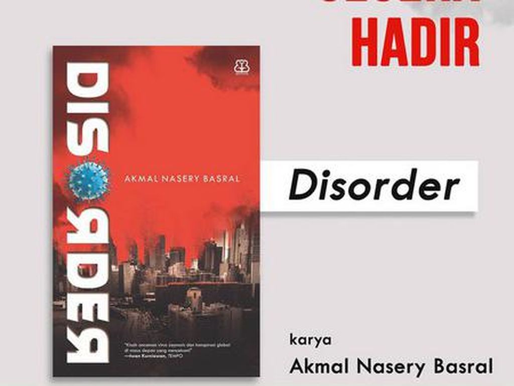 Novel Disorder Sindir Kondisi Pandemi yang Terjadi di Indonesia?