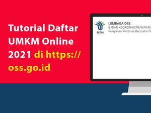 Tutorial Daftar UMKM Online 2021 di https://oss.go.id
