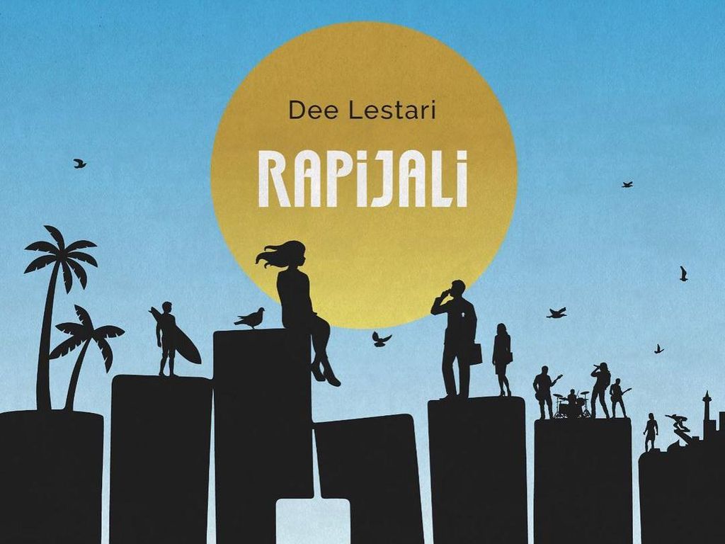 Dee Lestari Bocorkan Novel Rapijali 2 Rilis Pertengahan Tahun Ini