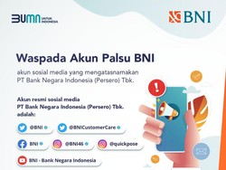 Waspada Akun Palsu! Ini Akun Resmi BNI