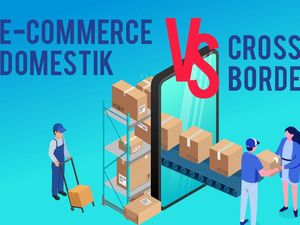 E-Commerce Domestik Vs Cross Border, Apa Bedanya?