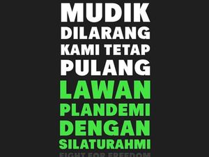 Ada Gerakan Nekat Mudik di Medsos, Hati-hati Kena COVID Ah...