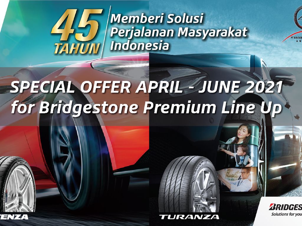 Rayakan Ultah ke-45, Bridgestone Beri Penawaran Spesial untuk Pelanggan Rayakan Ultah ke-45, Bridgestone Beri Penawaran Spesial untuk Pelanggan
