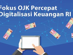 4 Fokus OJK Percepat Digitalisasi Keuangan RI