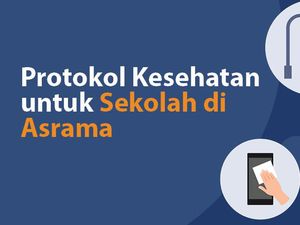 Begini Protokol Kesehatan Sekolah Tatap Muka untuk yang Berasrama Begini Protokol Kesehatan Sekolah Tatap Muka untuk yang Berasrama