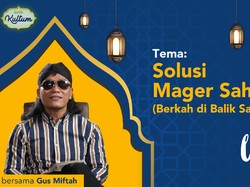 detikKultum Gus Miftah: Berkah di Balik Sahur