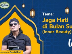 detikKultum Gus Miftah: Jaga Hati di Bulan Suci
