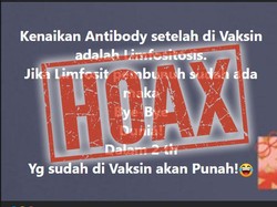 Antibodi Naik Usai Vaksin Corona adalah Limfositosis Mematikan? Ini Faktanya