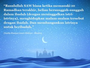 Meningkatkan Ibadah di 10 Hari Ramadhan Terakhir Meningkatkan Ibadah di 10 Hari Ramadhan Terakhir