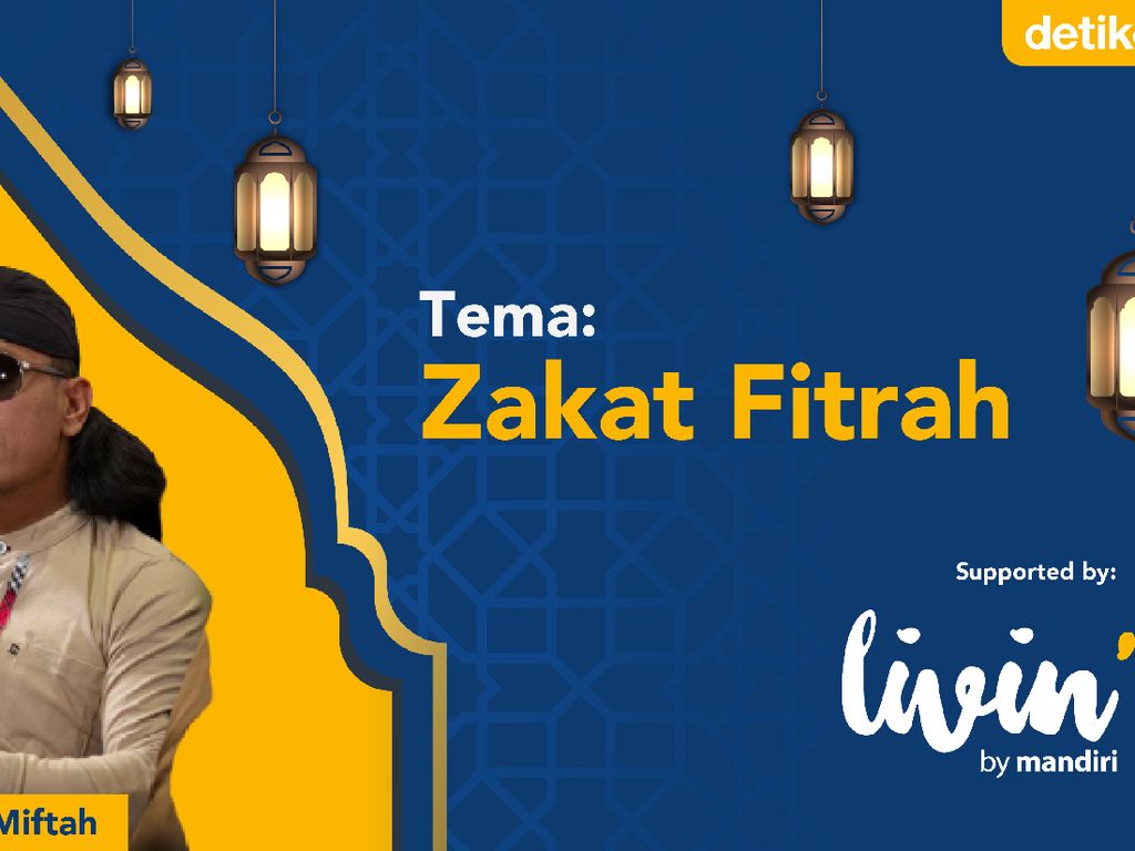 detikKultum Gus Miftah: Zakat Fitrah Tabungan Akhirat detikKultum Gus Miftah: Zakat Fitrah Tabungan Akhirat