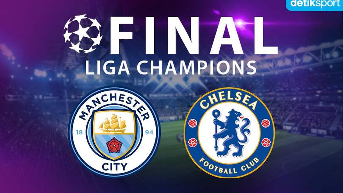 Link Live Streaming Final Liga Champions Man City Vs Chelsea. Foto: dok. detikcom