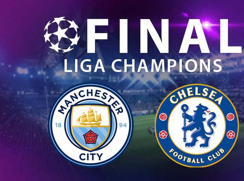 Prediksi Final Liga Champions: detikers Unggulkan Chelsea atas City