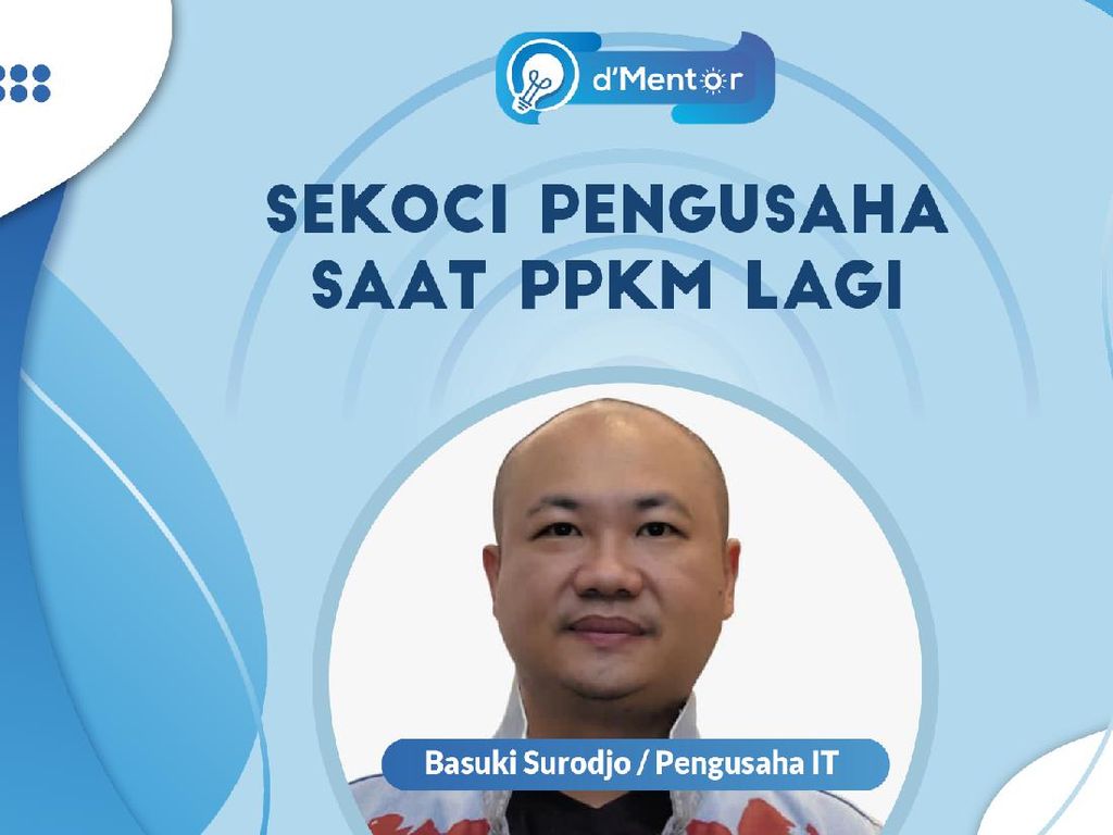 Ngobrol dMentor: Sekoci Pengusaha Saat PPKM Lagi Ngobrol dMentor: Sekoci Pengusaha Saat PPKM Lagi