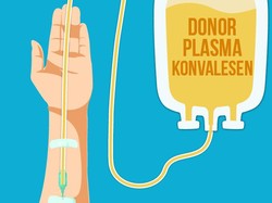 Mau Jadi Pendonor Plasma Konvalesen? Begini Syaratnya!