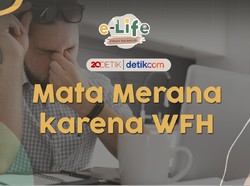 Live! e-Life: Mata Merana Karena WFH