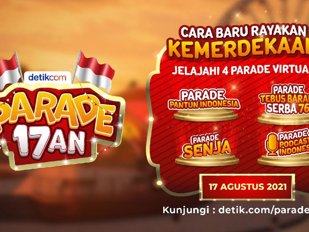 Besok! Parade 17an di detikcom Hadir untuk Kamu Besok! Parade 17an di detikcom Hadir untuk Kamu
