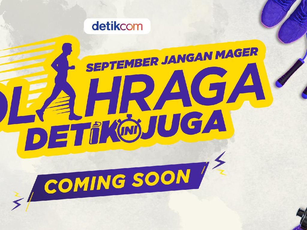 September Jangan Mager, Mulai Olahraga detik Ini Juga! September Jangan Mager, Mulai Olahraga detik Ini Juga!