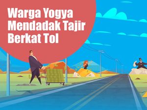 Warga Yogya Mendadak Tajir Berkat Tol