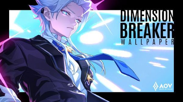 Beragam Wallpaper Keren Bertema Dimension Breaker Arena of Valor