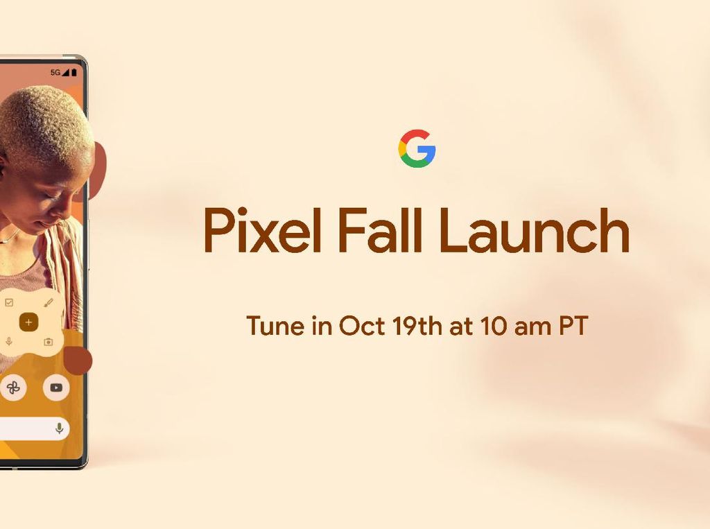 Google Pastikan Pixel 6 Rilis 19 Oktober 2021 Google Pastikan Pixel 6 Rilis 19 Oktober 2021