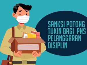 Sanksi Potong Tukin bagi PNS Pelanggar Disiplin Sanksi Potong Tukin bagi PNS Pelanggar Disiplin