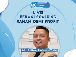 dMentor: Berani Scalping Saham Demi Profit
