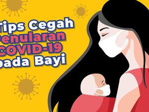 7 Cara Cegah Penularan COVID-19 pada Bayi Baru Lahir