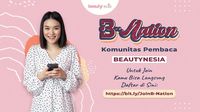 B-Nation, Komunitas Pembaca Beautynesia, Daftar Di Sini Untuk Bergabung!