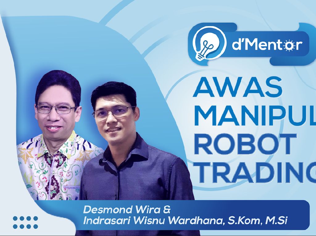 dMentor: Awas Manipulasi Robot Trading