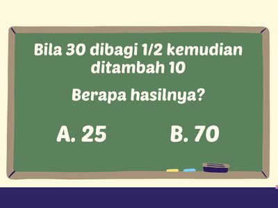 Yang IQ-nya Cerdas Pasti Nggak Gampang Kegocek, Bisa Jawab Teka-teki Ini?