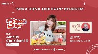 Foodnotestories Berbagi Cerita Sukses Jadi Food Blogger Di IG Live B ...