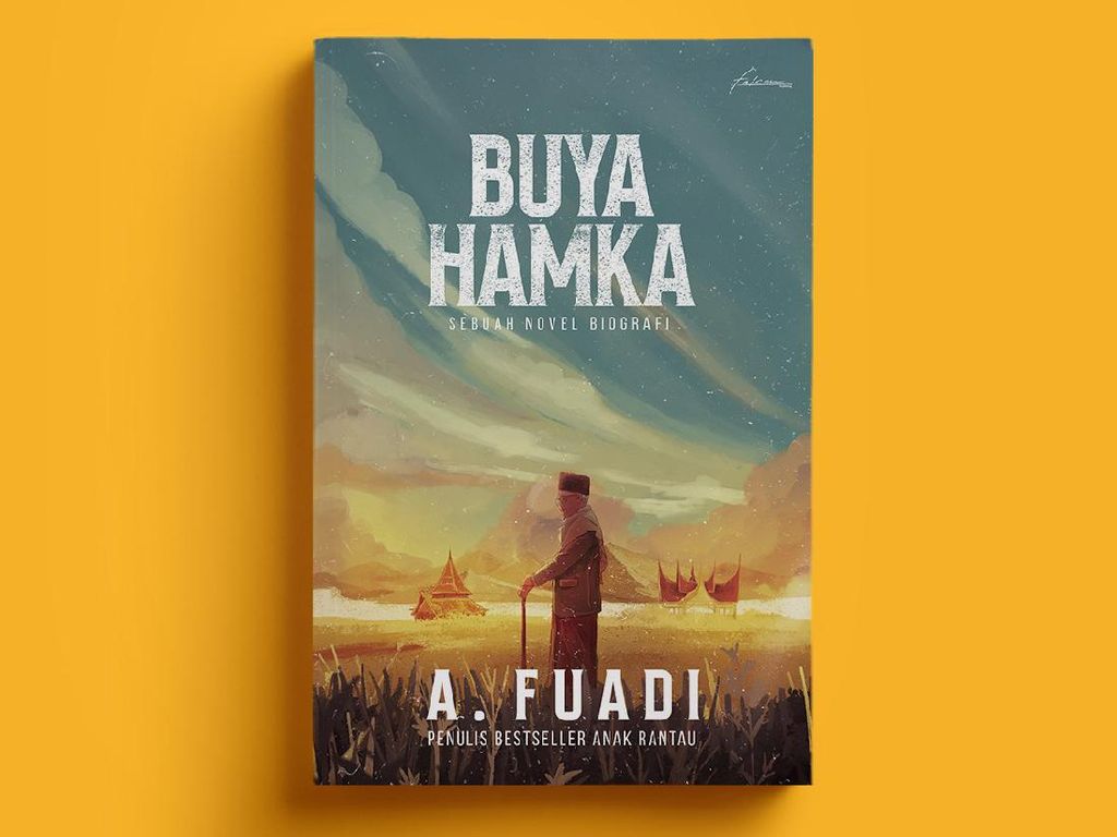 A Fuadi Tulis Novel Biografi Buya Hamka, Ini Istimewanya