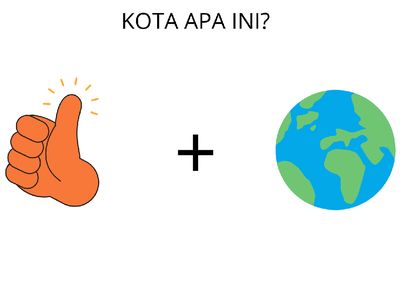 Merasa Jago Tebak Gambar? Buktikan dengan Menebak Nama Kota dari Gambar Ini