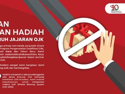 Jaga Tata Kelola, OJK Larang Jajarannya Terima Hadiah Saat Nataru