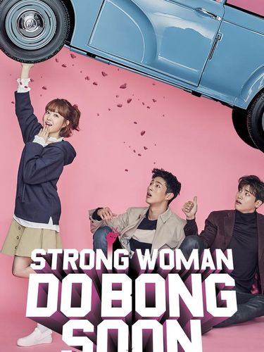 Poster drama Korea Strong Woman Do Bong Soon