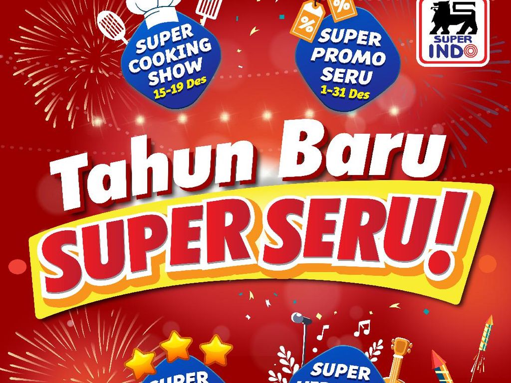 Lengkapi Momen Kebersamaan dengan Tahun Baru Super Seru Super Indo