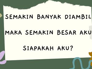 10 Tebak-tebakan Menantang Logika, Lemaskan Otak sambil Refreshing Sejenak 10 Tebak-tebakan Menantang Logika, Lemaskan Otak sambil Refreshing Sejenak