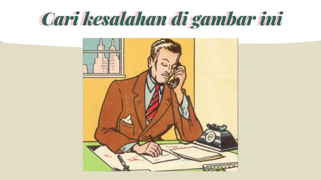 Cari Kesalahan di Gambar Ini, Temukan Hal yang Tidak Masuk Akal Cari Kesalahan di Gambar Ini, Temukan Hal yang Tidak Masuk Akal