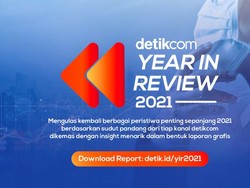 Yuk! Ulas Kilas Balik Peristiwa Penting Sepanjang 2021 Bareng detikcom