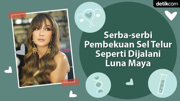 Serba-serbi Pembekuan Sel Telur Seperti Dilakukan Luna Maya