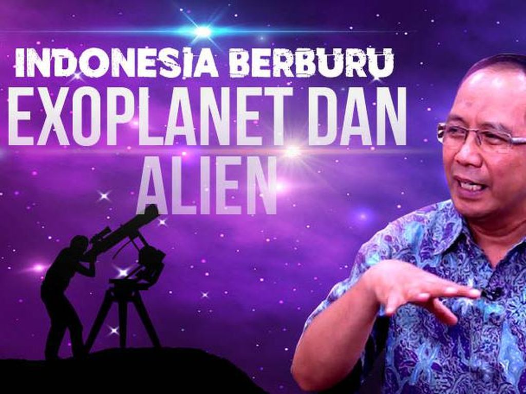 Indonesia Berburu Exoplanet, Alien dan UFO? Tanya Langsung Aja!