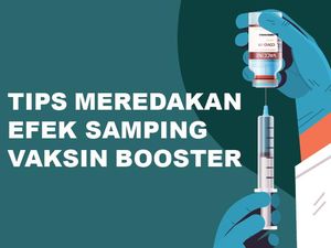 Rontok Dihajar KIPI Vaksin Booster? Ini Tips Meredakannya