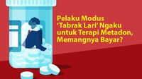 Mengenal Terapi Metadon, Disebut-sebut Pelaku Modus Tabrak Lari di Jaktim