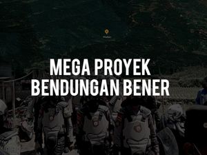 Profil Proyek Bendungan Bener yang Picu Bentrokan di Desa Wadas