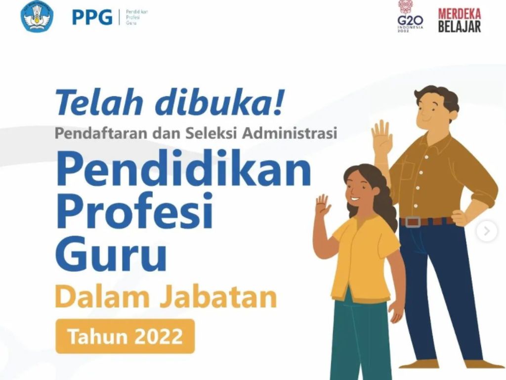 Pendaftaran PPG 2022 Dibuka, Cek Syarat dan Cara Daftarnya